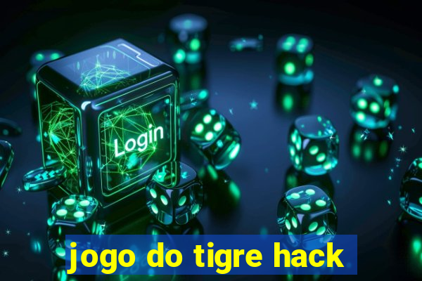 jogo do tigre hack